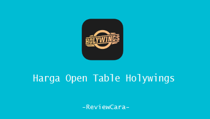 Harga Open Table Holywings